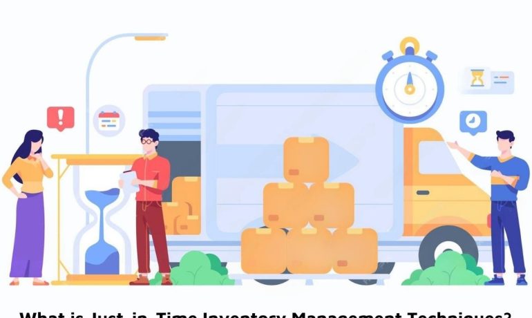 what-is-just-in-time-inventory-management-techniques